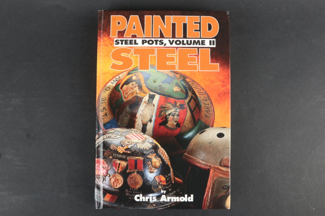 Painted Steel: Steel Pots, Vol. II. by Chris Armold, 2000